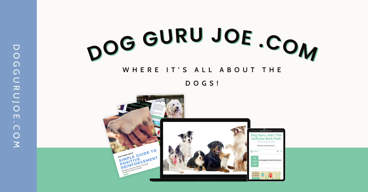 DogGuruJoe.Com Where It's All About The Dogs!